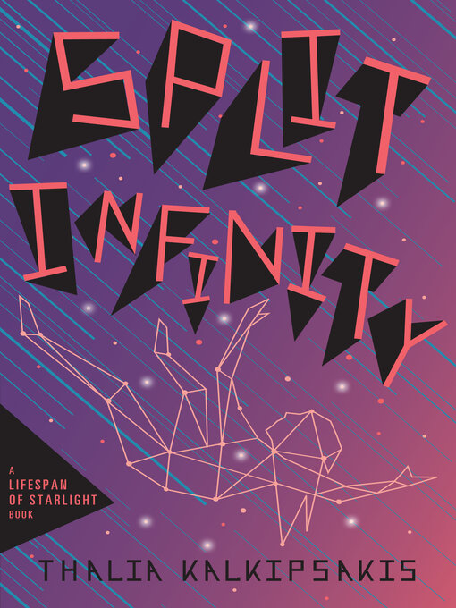 Title details for Split Infinity by Thalia Kalkipsakis - Available